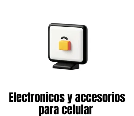 ELECTRÓNICOS Y ACCESORIOS PARA CELULAR